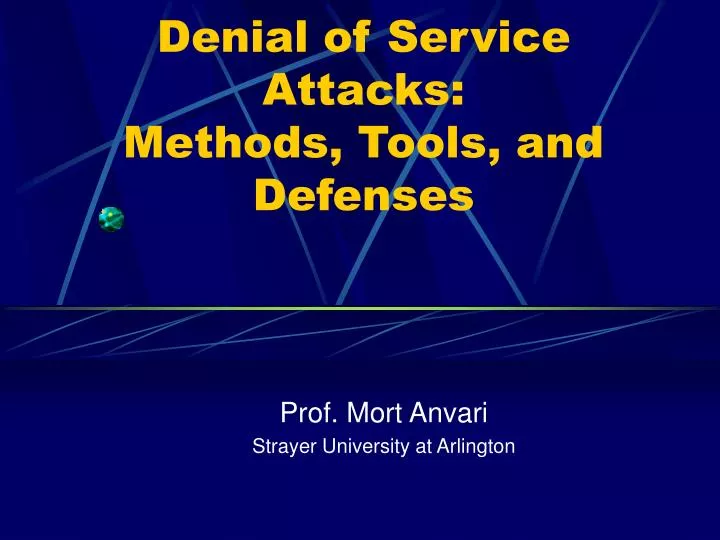 denial of service attacks methods tools and defenses