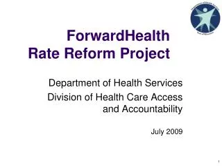 ForwardHealth Rate Reform Project