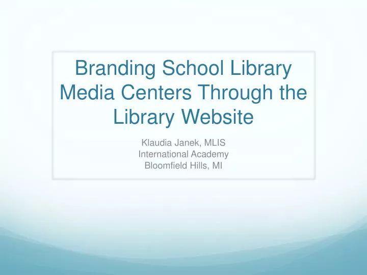 branding school library media centers through the library website