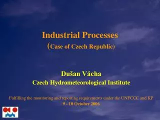 Industrial Processes ( Case of Czech Republic)