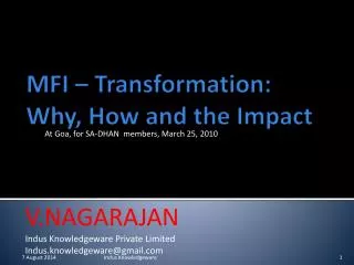 MFI – Transformation: Why, How and the Impact