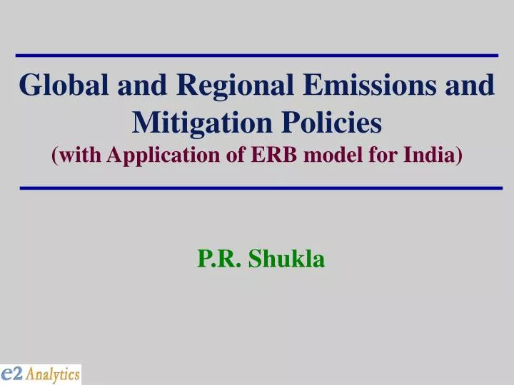global and regional emissions and mitigation policies with application of erb model for india