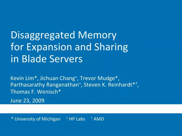 disaggregated memory for expansion and sharing in blade servers