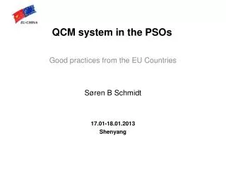 QCM system in the PSOs