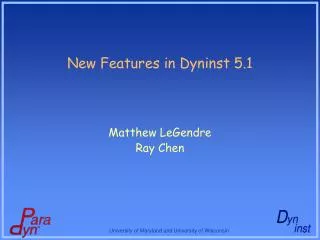 New Features in Dyninst 5.1