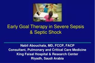 Early Goal Therapy in Severe Sepsis &amp; Septic Shock