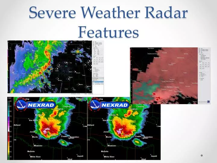 severe weather radar features