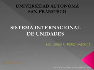 lic julio e perez valdivia