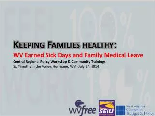 Keeping Families healthy : WV Earned Sick Days and Family Medical Leave