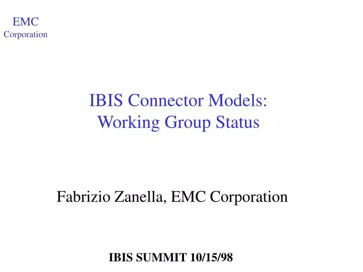ibis connector models working group status