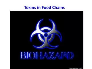 Toxins in Food Chains