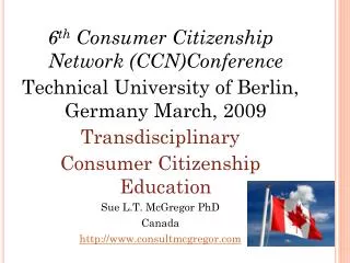 6 th Consumer Citizenship Network ( CCN)Conference