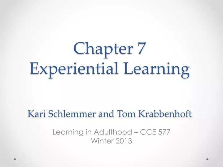 chapter 7 experiential learning kari schlemmer and tom krabbenhoft