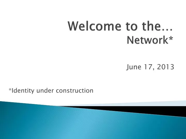 welcome to the network