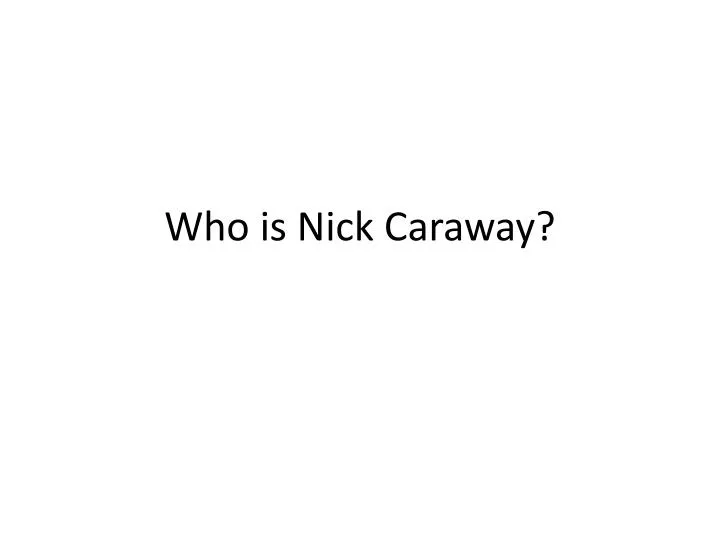 who is nick caraway