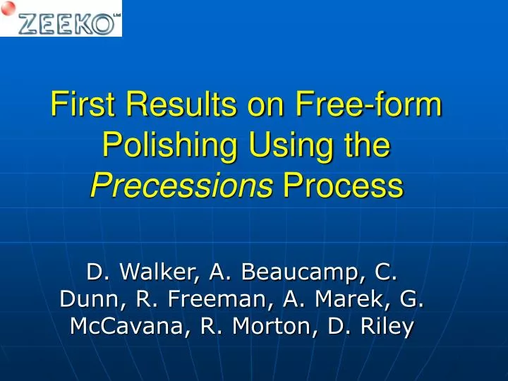 first results on free form polishing using the precessions process