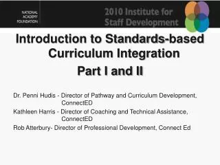 Introduction to Standards-based Curriculum Integration Part I and II