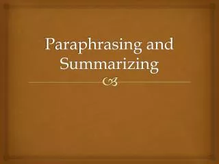 paraphrasing and summarizing
