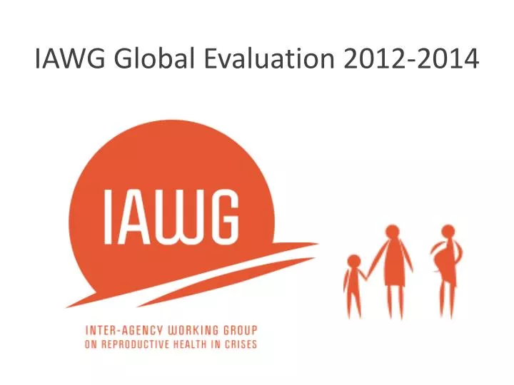 iawg global evaluation 2012 2014