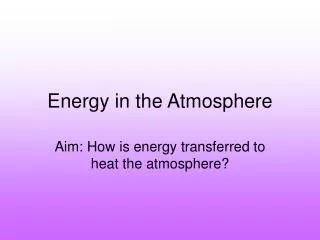 energy in the atmosphere