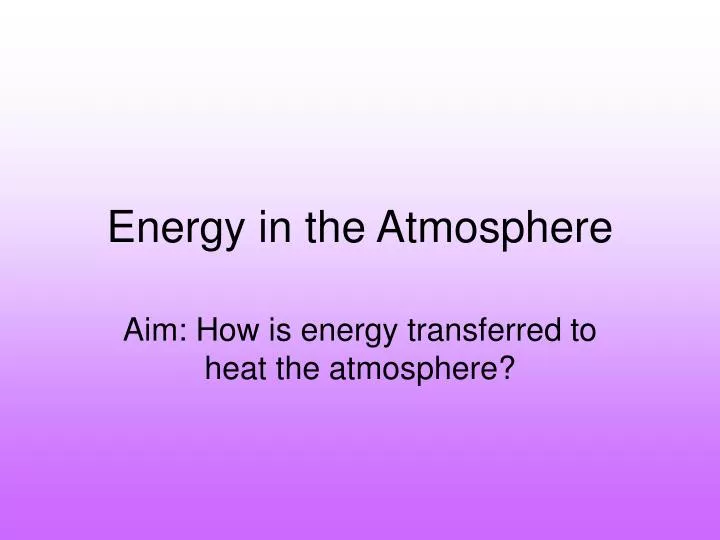 energy in the atmosphere