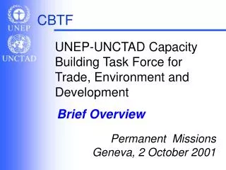 UNEP-UNCTAD Capacity Building Task Force for Trade, Environment and Development