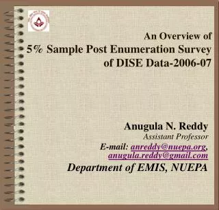An Overview of 5% Sample Post Enumeration Survey of DISE Data-2006-07