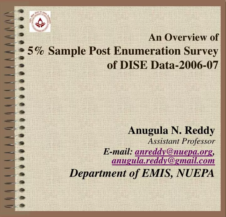 an overview of 5 sample post enumeration survey of dise data 2006 07
