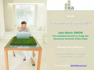 Présente « le Bien-être au travail » Jean-Marie SIMON