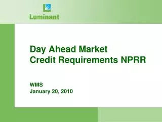 Day Ahead Market Credit Requirements NPRR