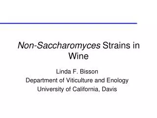 Non-Saccharomyces Strains in Wine