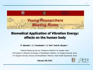 Biomedical Application of Vibration Energy: effects on the human body