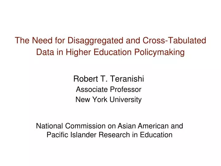 the need for disaggregated and cross tabulated data in higher education policymaking