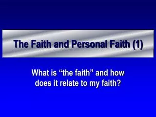The Faith and Personal Faith (1)