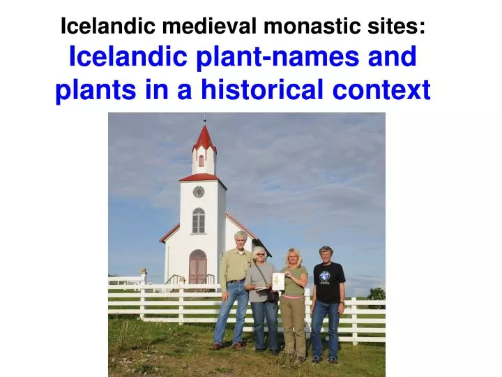 icelandic medieval monastic sites icelandic plant names and plants in a historical context