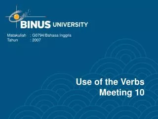 Use of the Verbs Meeting 10