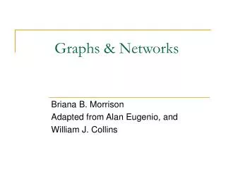 Graphs &amp; Networks