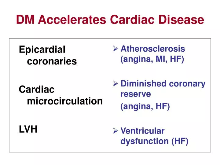 dm accelerates cardiac disease