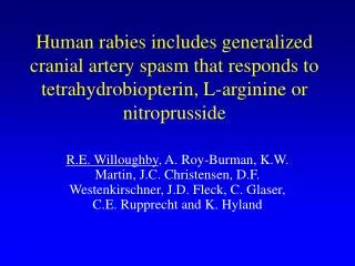 7 attempts at treating rabies with Milwaukee protocol (excluding index survivor)