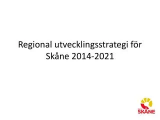 regional utvecklingsstrategi f r sk ne 2014 2021