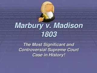 Marbury v. Madison 1803