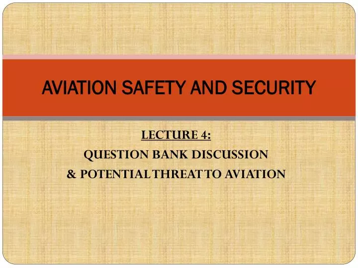 aviation safety and security
