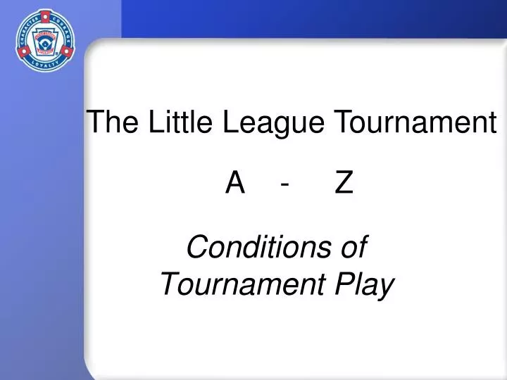 conditions of tournament play