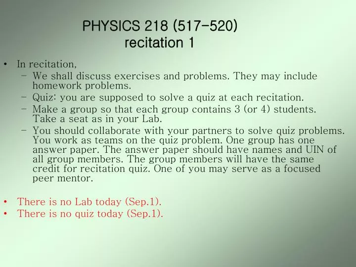 physics 218 517 520 recitation 1