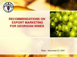 RECOMMENDATIONS ON EXPORT MARKETING FOR GEORGIAN WINES