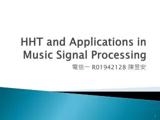 HHT and Applications in Music Signal Processing