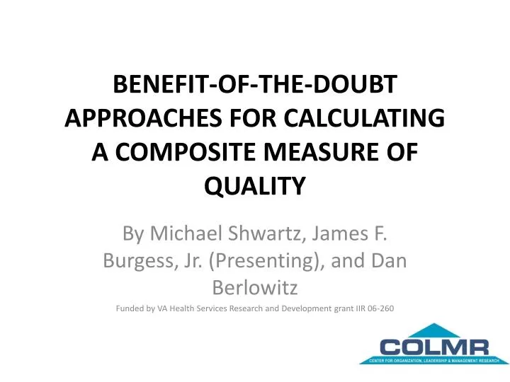 benefit of the doubt approaches for calculating a composite measure of quality