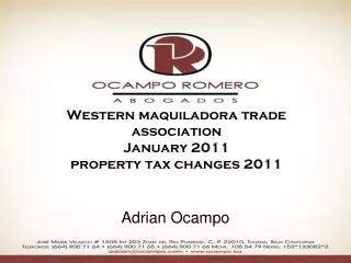 Western maquiladora trade association January 2011 property tax changes 2011