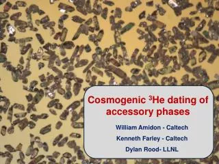 Cosmogenic 3 He dating of accessory phases