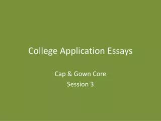 College Application Essays